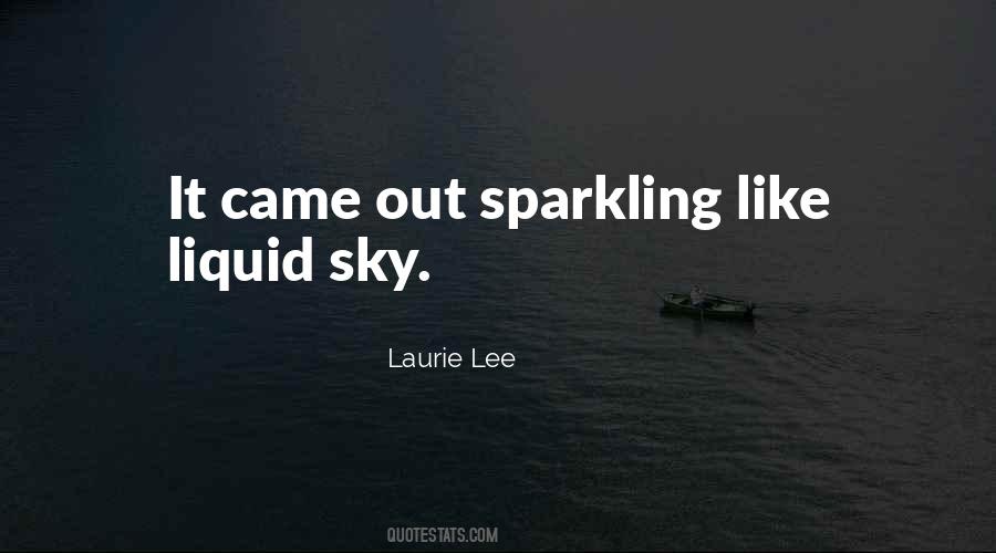 Liquid Sky Quotes #526186
