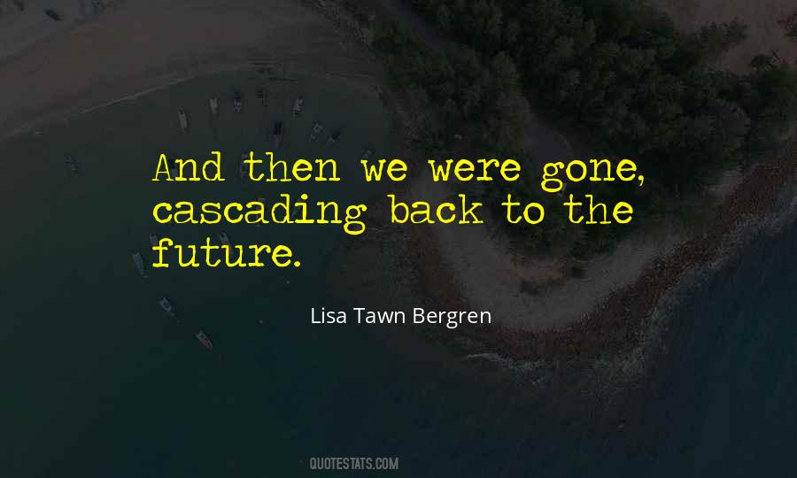Lisa Bergren Quotes #1123403