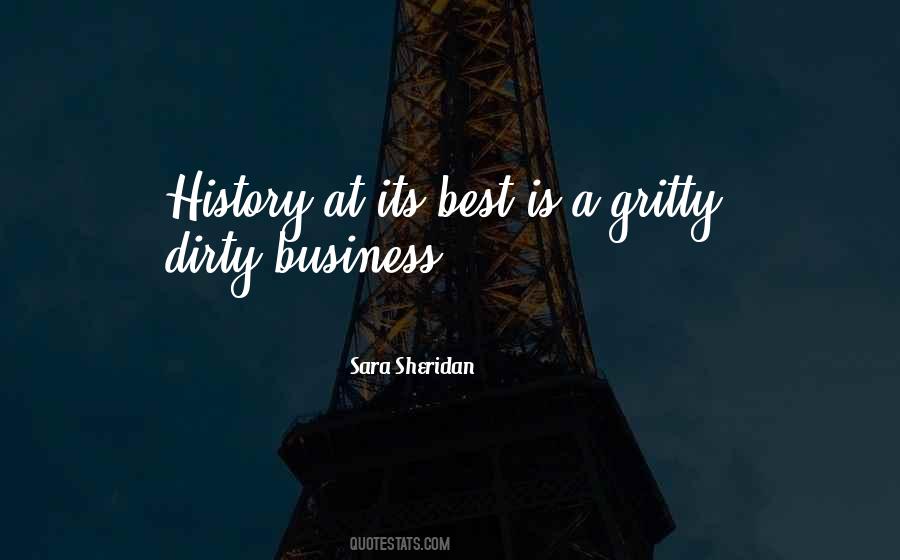 Quotes About Dirty Business #1288201