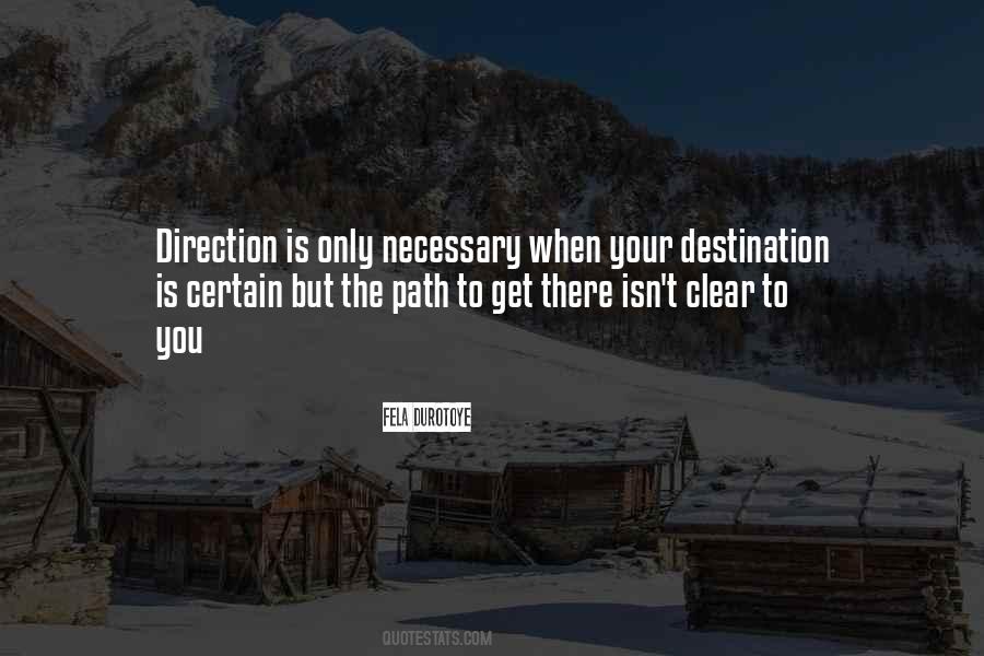 Quotes About Direction Purpose #1504912