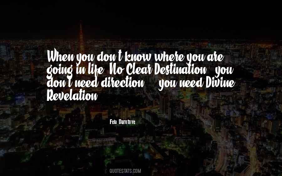 Quotes About Direction Purpose #1593626