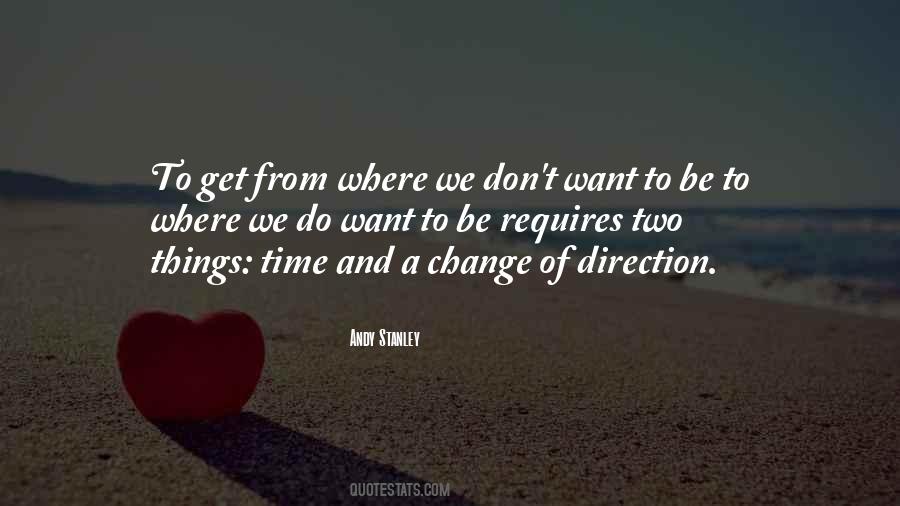 Quotes About Direction And Time #1343999