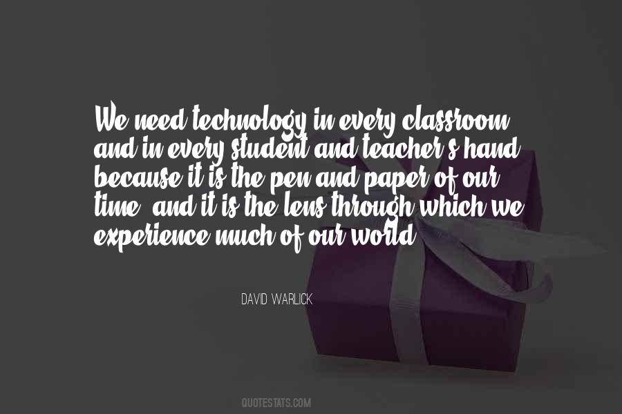 Quotes About Technology In The Classroom #132924