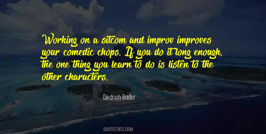 Listen And Learn Quotes #1050620