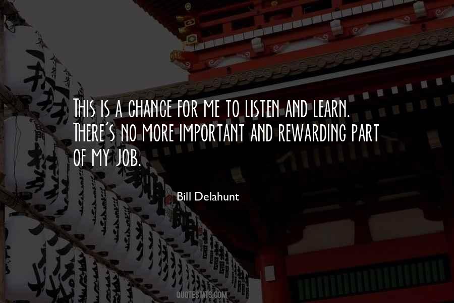 Listen And Learn Quotes #1322563