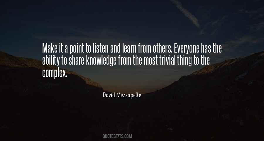 Listen And Learn Quotes #1668071