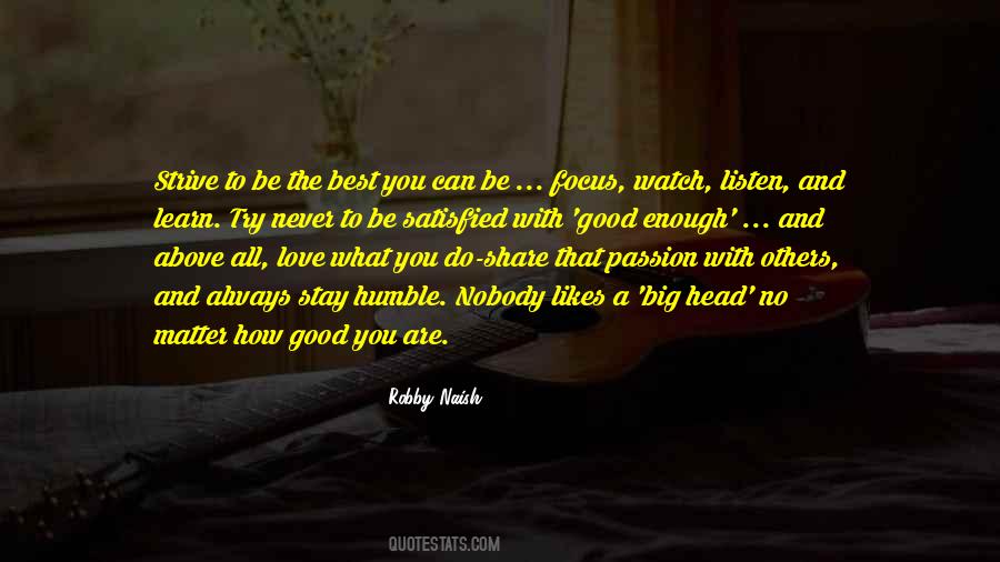 Listen And Learn Quotes #423336