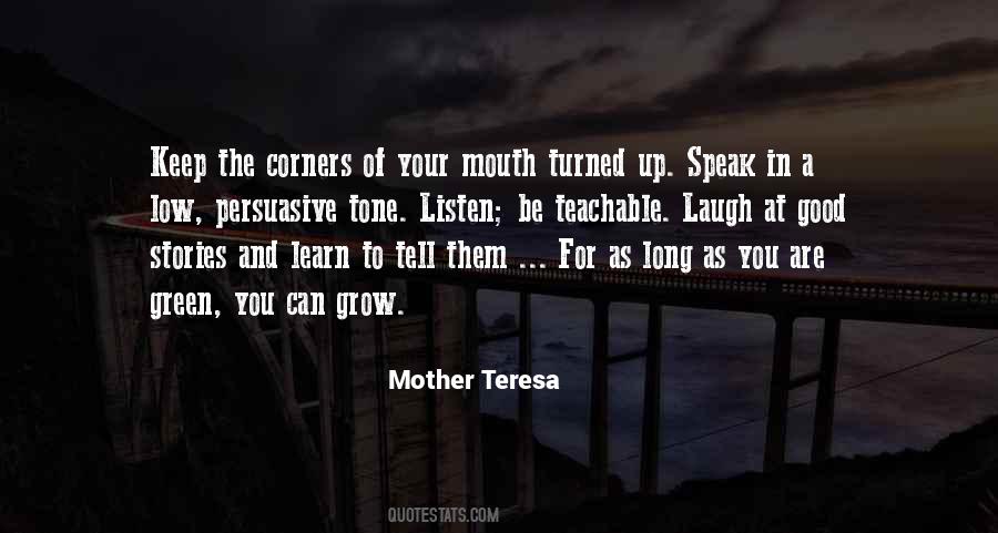 Listen And Learn Quotes #723401