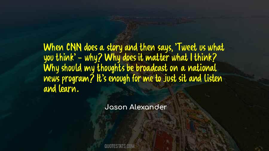 Listen And Learn Quotes #955368