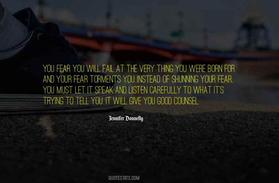 Listen Carefully Quotes #1850040