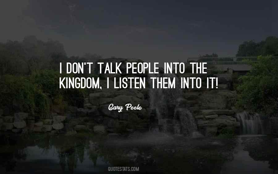 Listen Don't Talk Quotes #1826749