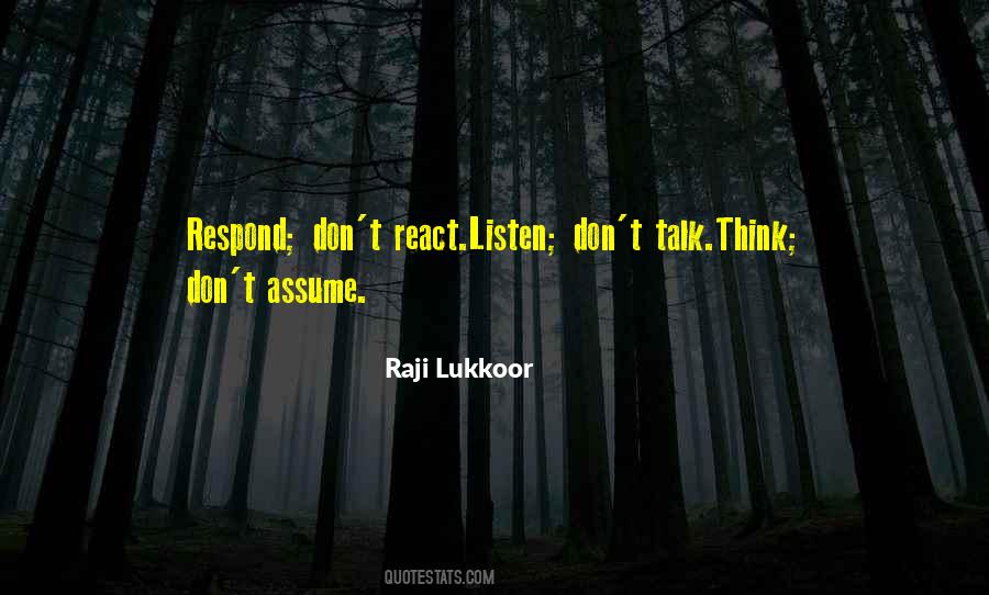 Listen Don't Talk Quotes #253146