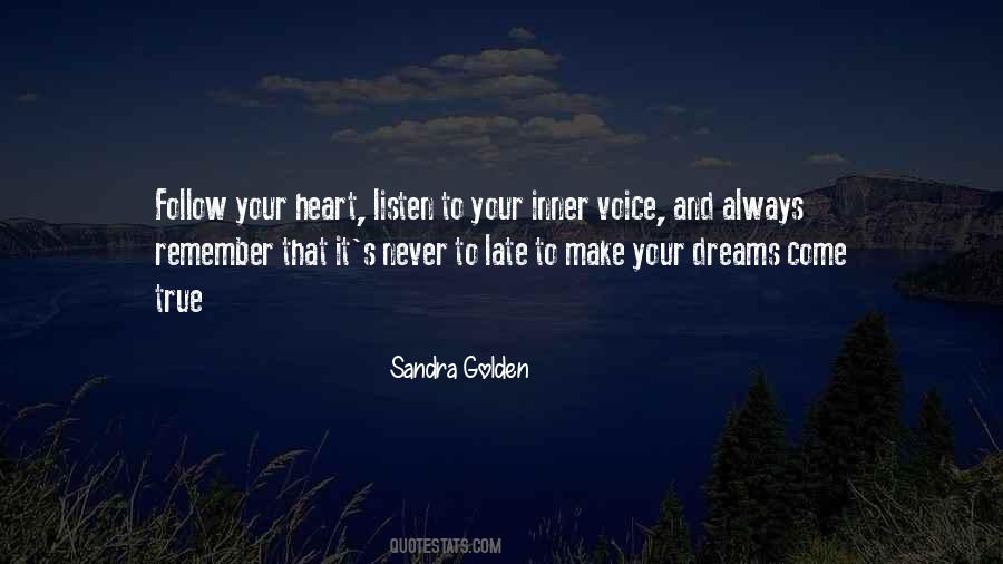 Listen Inner Voice Quotes #1515697 Listen Inner Voice Quotes #1515697