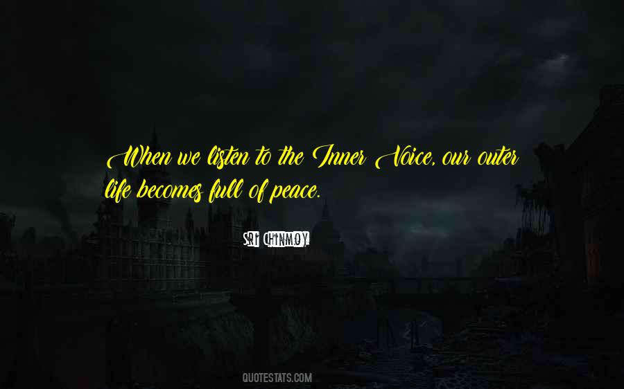 Listen Inner Voice Quotes #765854 Listen Inner Voice Quotes #765854