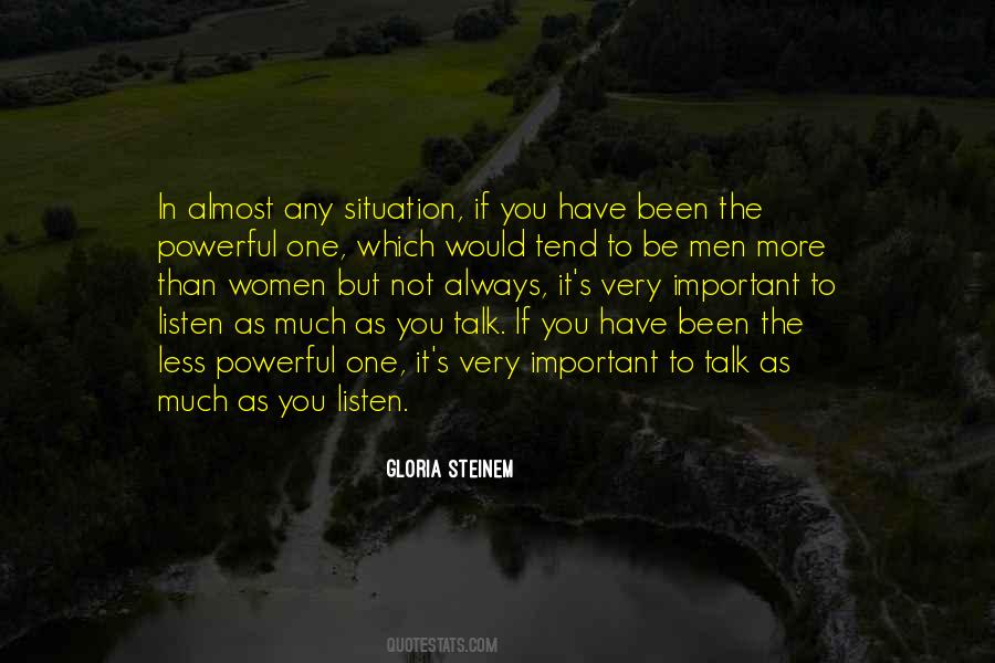 Listen More Than You Talk Quotes #1156546