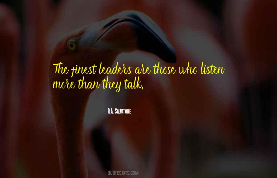 Listen More Than You Talk Quotes #169900