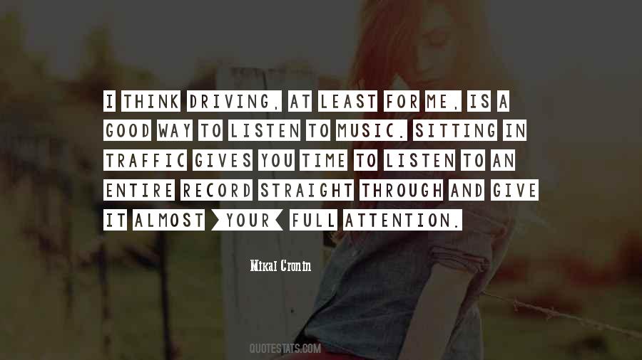 Listen To Good Music Quotes #1452549