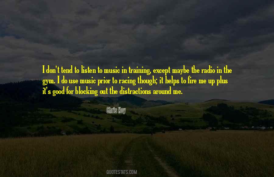 Listen To Good Music Quotes #1577504