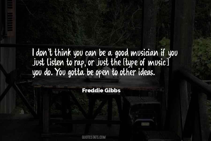 Listen To Good Music Quotes #1843543