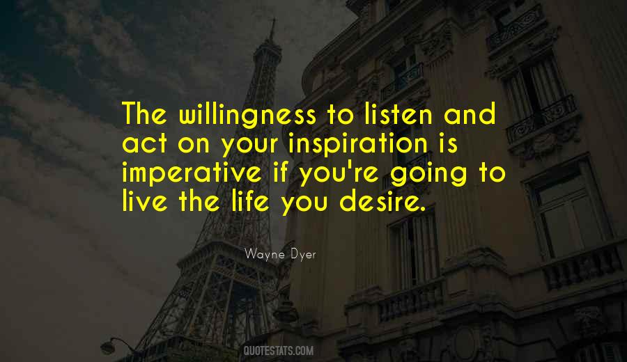 Listen To Life Quotes #119202