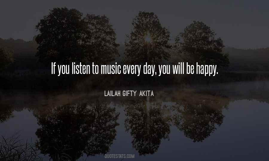 Listen To Life Quotes #31455