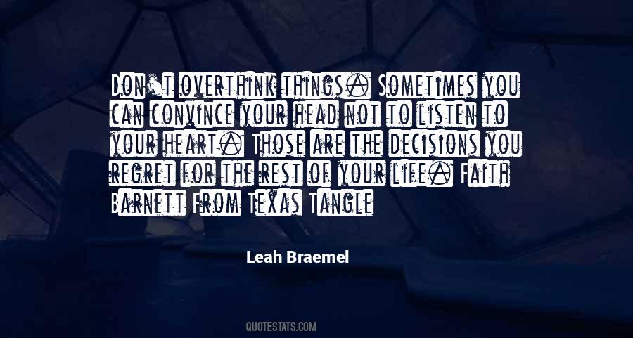 Listen To Life Quotes #84819