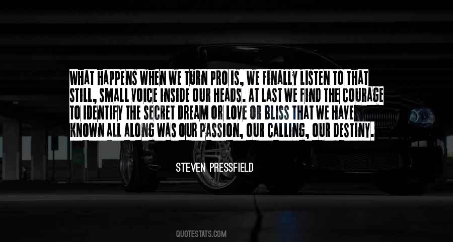 Listen To Love Quotes #168474