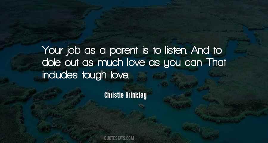 Listen To Love Quotes #169980