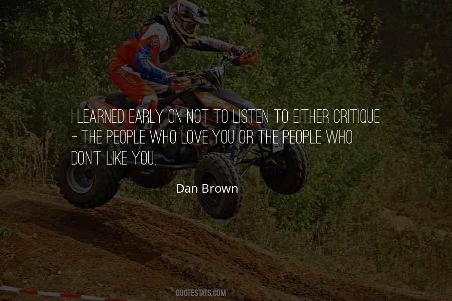 Listen To Love Quotes #38728