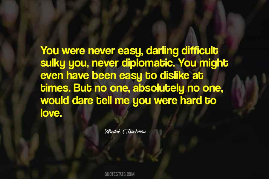 Quotes About Diplomatic Love #1009839