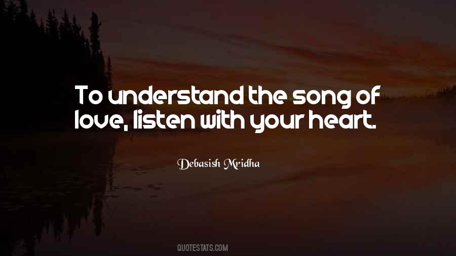 Listen To My Heart Quotes #279827