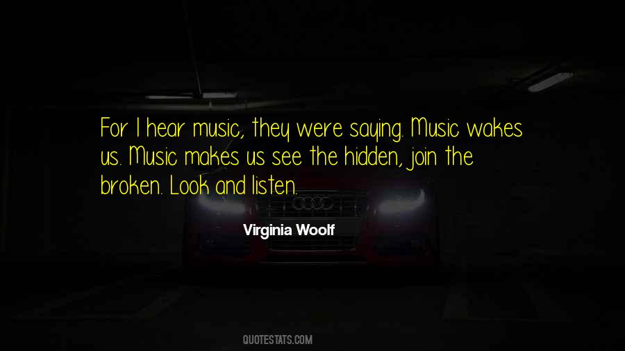 Listen To My Music Quotes #109835