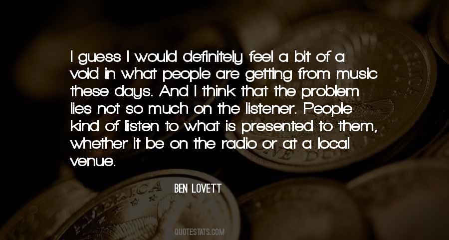 Listen To My Music Quotes #110964