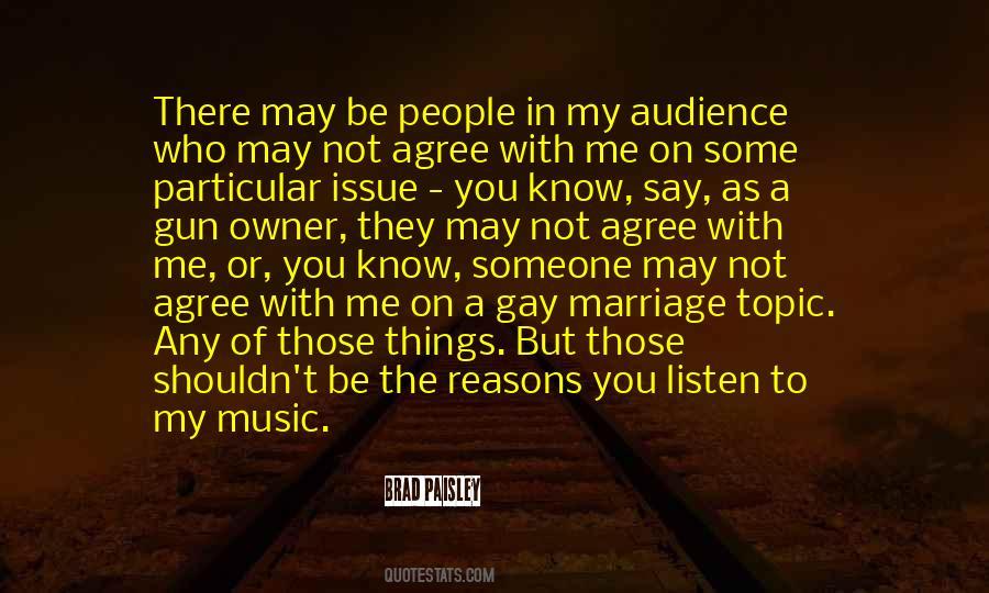 Listen To My Music Quotes #164749