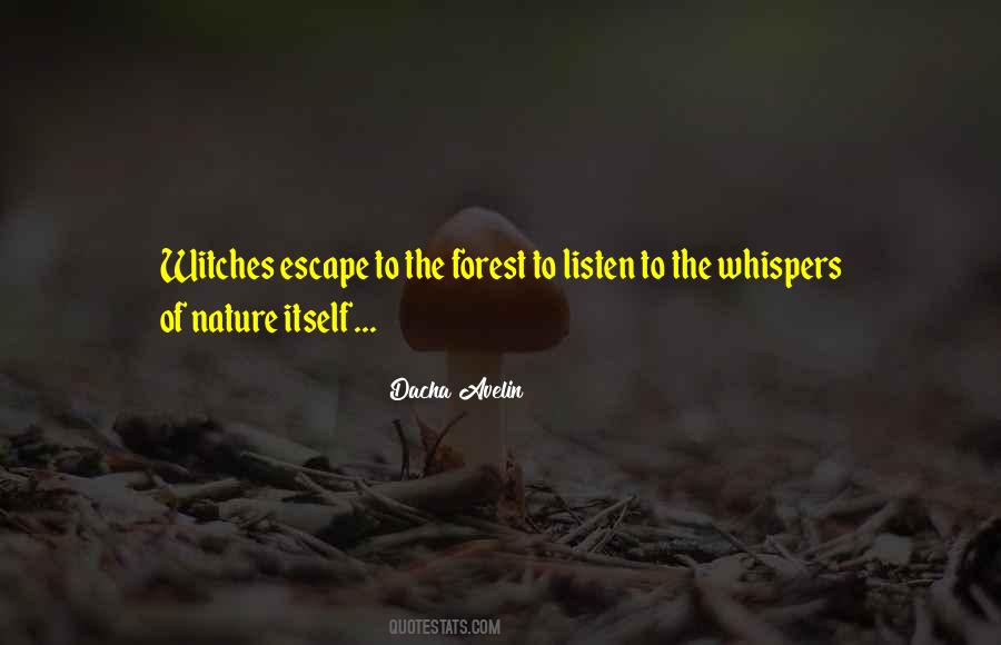 Listen To Nature Quotes #245946