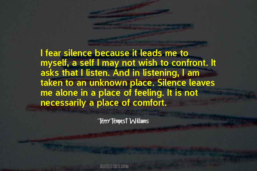 Listen To Silence Quotes #1085494