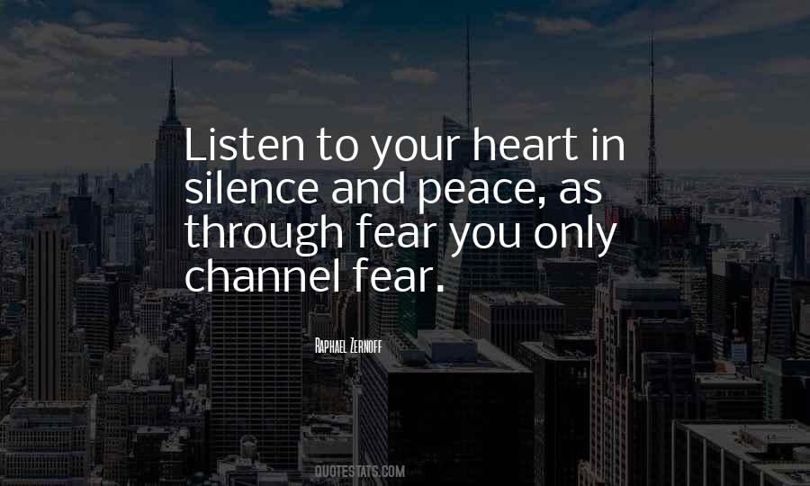 Listen To Silence Quotes #1408667