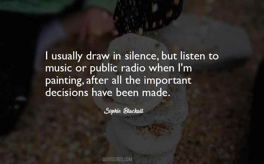 Listen To Silence Quotes #281537
