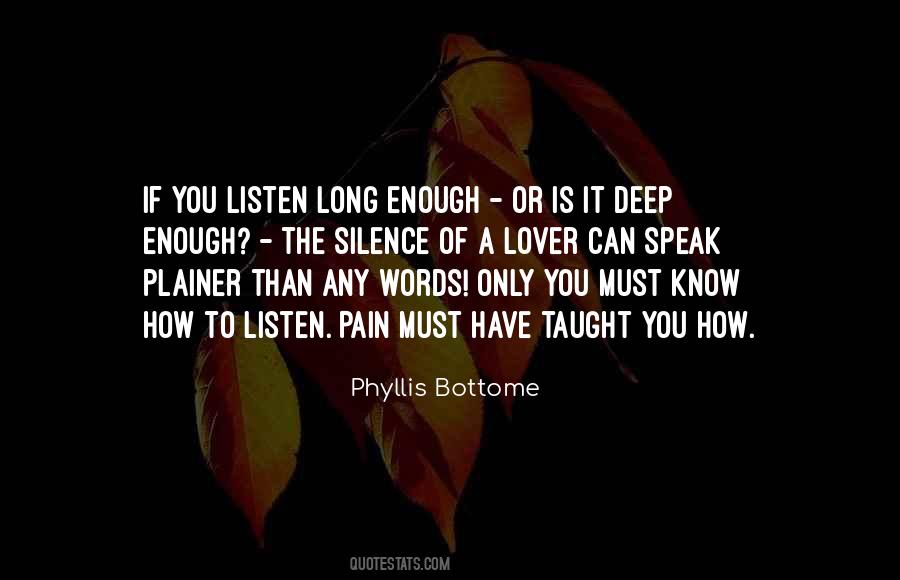 Listen To Silence Quotes #318585