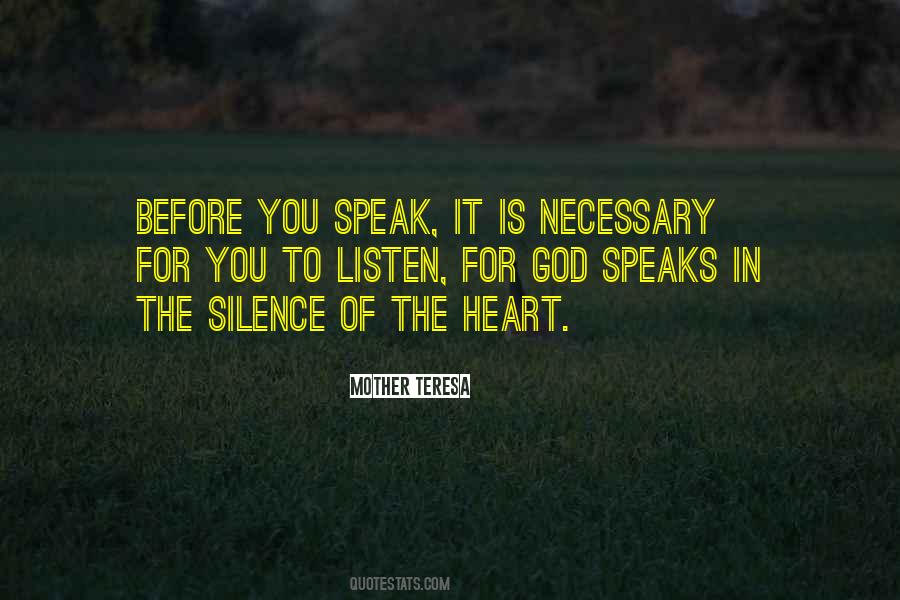 Listen To Silence Quotes #845054