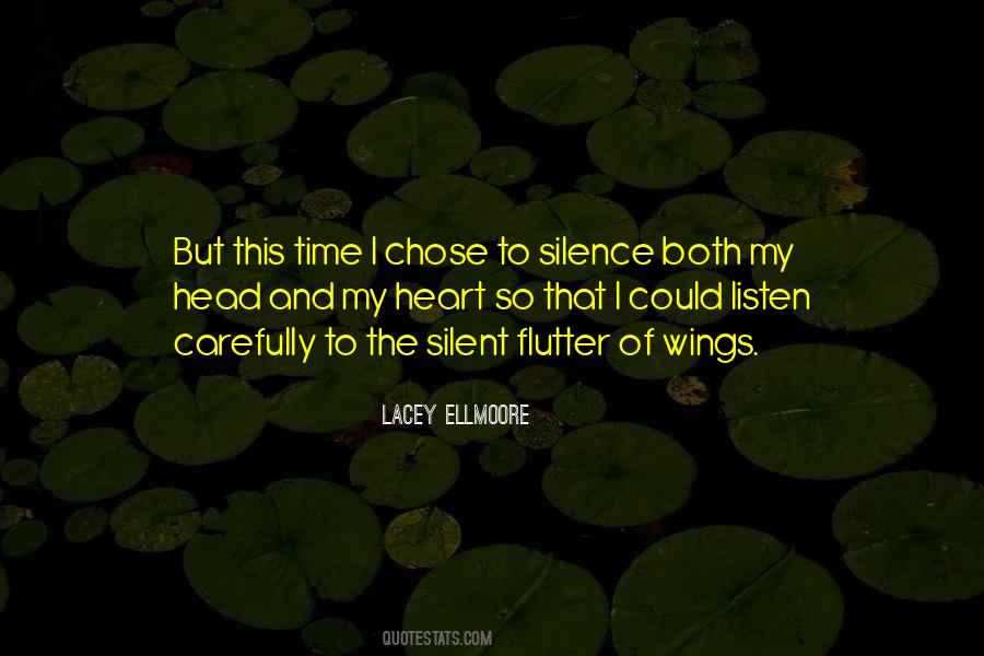 Listen To Silence Quotes #994572