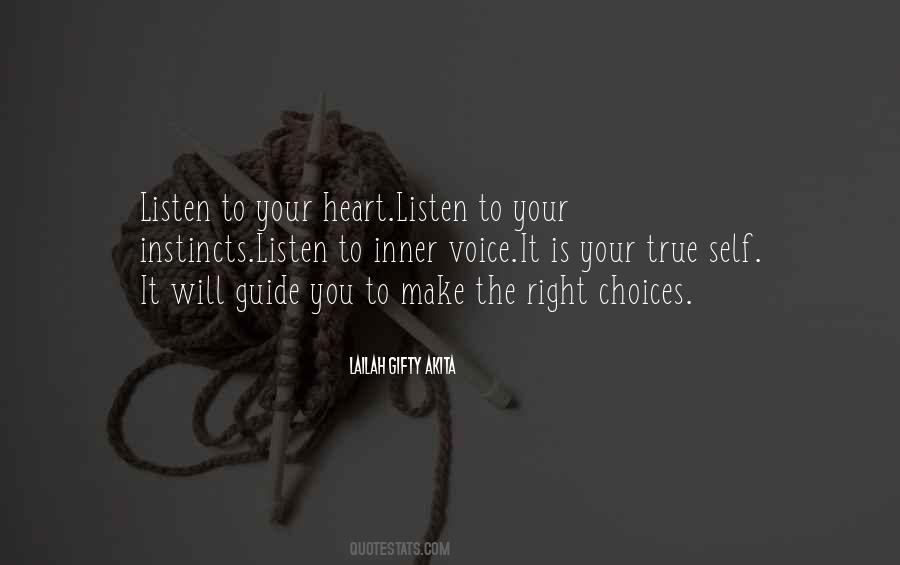 Listen To The Voice Of Your Heart Quotes #292319