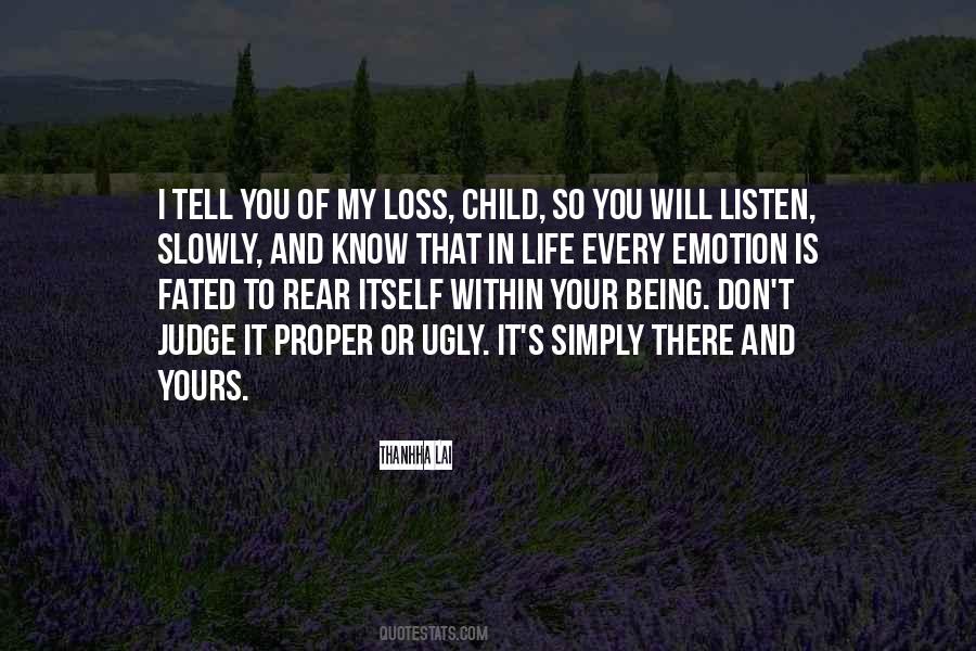 Listen To Your Child Quotes #225463