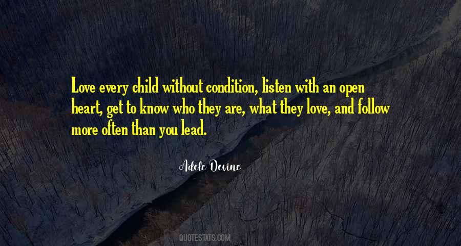 Listen To Your Child Quotes #884098