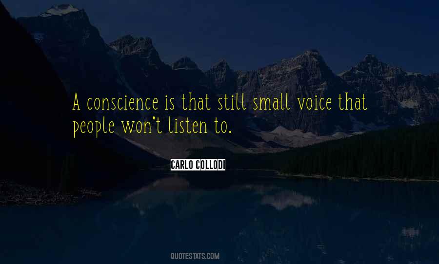 Listen To Your Conscience Quotes #735967