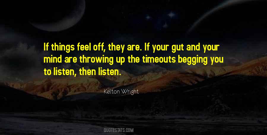 Listen To Your Gut Quotes #92029