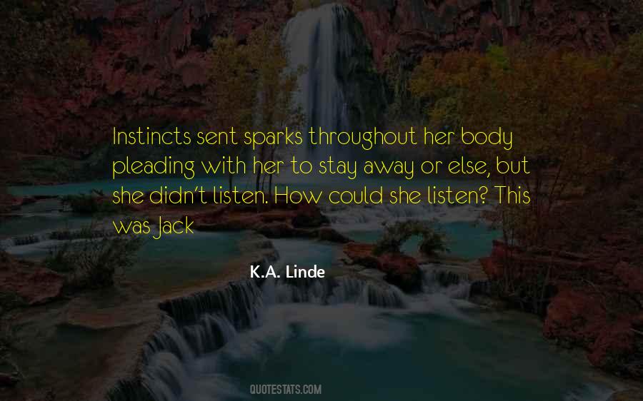 Listen To Your Instincts Quotes #1853819