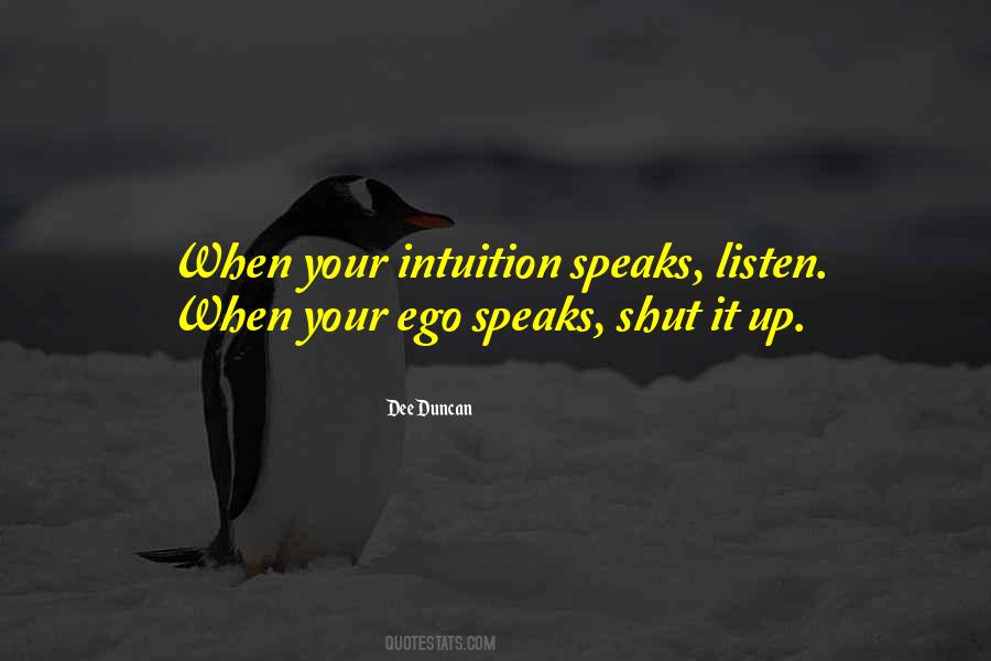 Listen To Your Intuition Quotes #1834508