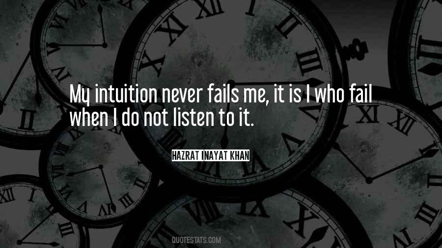 Listen To Your Intuition Quotes #418971