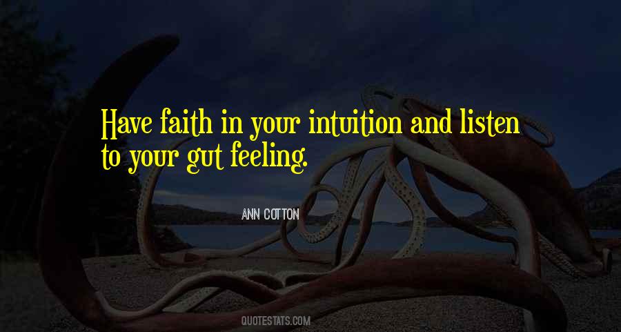 Listen To Your Intuition Quotes #660754